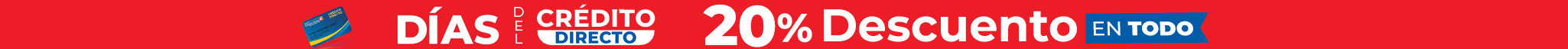 TODO al 20% Dsct días del crédito directo